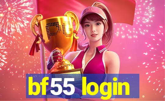 bf55 login